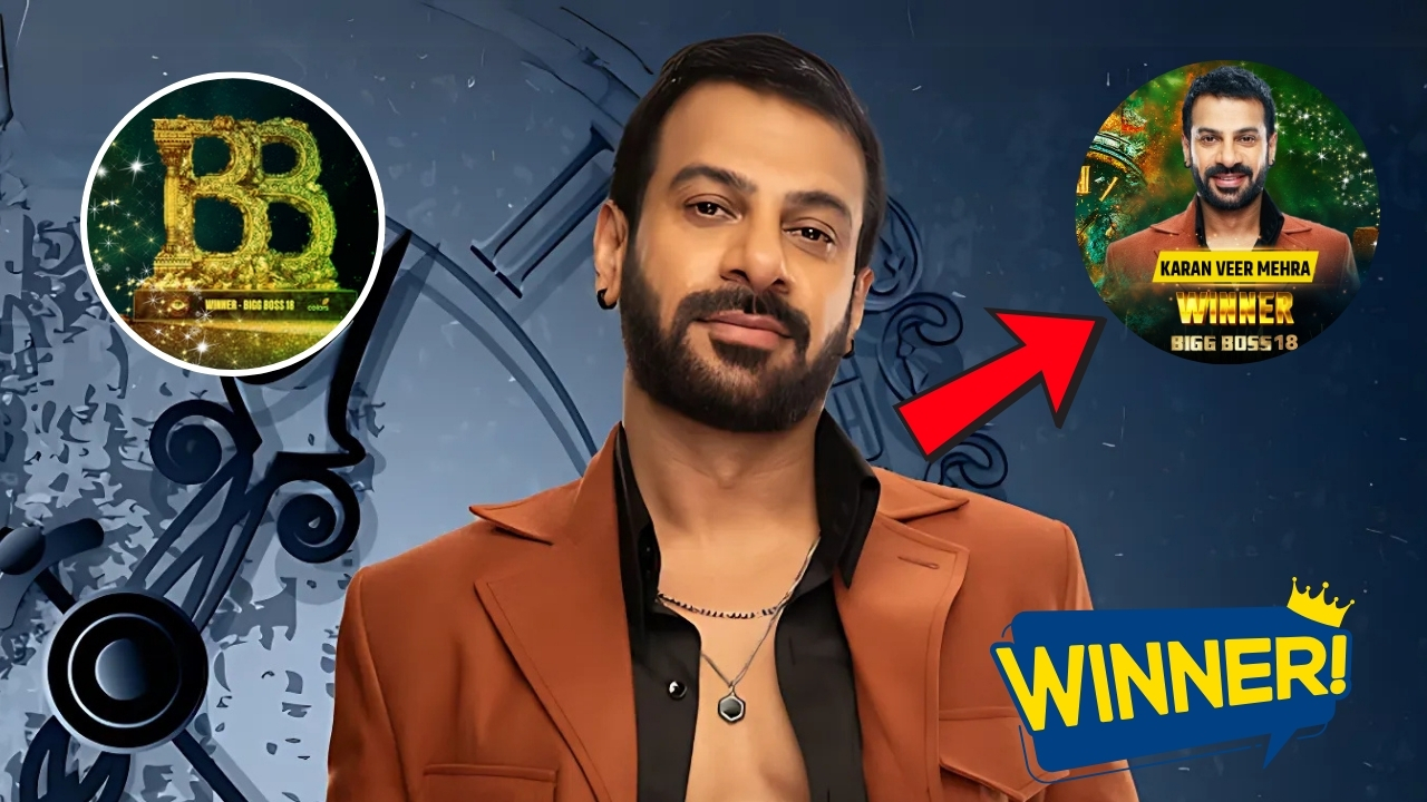 Karan Veer Mehra Wins Bigg Boss 18: Takes Home Rs 50 Lakh and the Trophy 1 Karan Veer Mehra Wins Bigg Boss 18: Takes Home Rs 50 Lakh and the Trophy